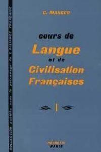 COURS LANGUE CIVILISATION FRANÇAISE 1 AL | 9782010080548