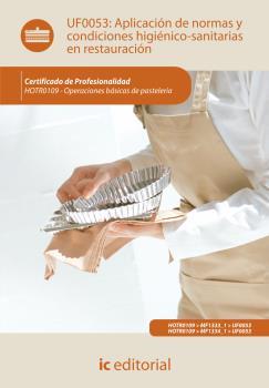 APLICACIÓN DE NORMAS Y CONDICIONES HIGIÉNICO-SANITARIAS EN RESTAURACIÓN. HOTR010 | 9788415886402 | CARO SÁNCHEZ-LAFUENTE, ANTONIO