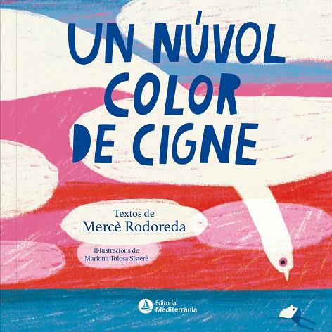 NÚVOL COLOR DE CIGNE, UN | 9791388106170 | RODOREDA, MERCÈ