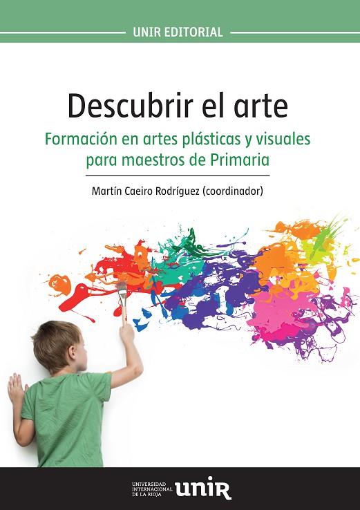 DESCUBRIR EL ARTE | 9788416602803 | CAEIRO RODRIGUEZ MARTIN