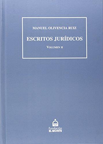 ESCRITOS JURIDICOS (II) | 9788484551584 | OLIVENCIA RUIZ