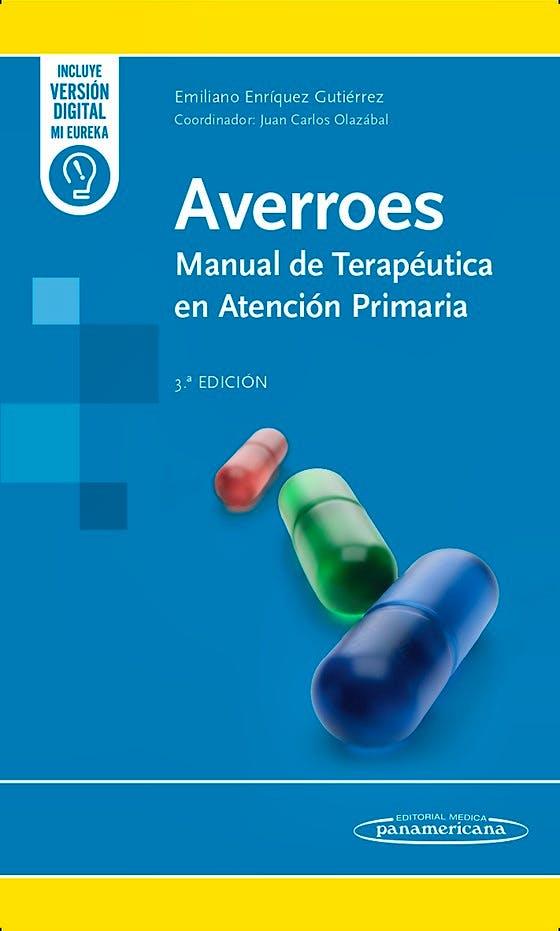 AVERROES. MANUAL DE TERAPÉUTICA EN ATENCIÓN PRIMARIA | 9788411066242 | ENRÍQUEZ, E. / OLAZÁBAL, J. / SÁNCHEZ-MARTÍN, E. / PEÑA, L.
