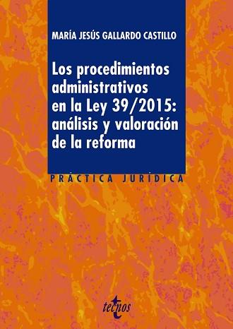 PROCEDIMIENTOS ADMINISTRATIVOS EN LA LEY 39/2015, LOS | 9788430970339 | GALLARDO CASTILLO, MARÍA JESÚS