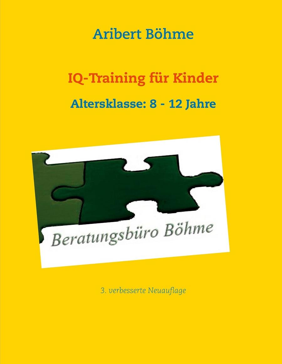 IQ-TRAINING FÜR KINDER | 9783749422692 | BOHME, ARIBERT