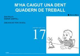 QUADERN DE TREBALL. M'HA CAIGUT UNA DENT | 9788499041377 | FALCÓ, EMI / MARTELL, EMPAR