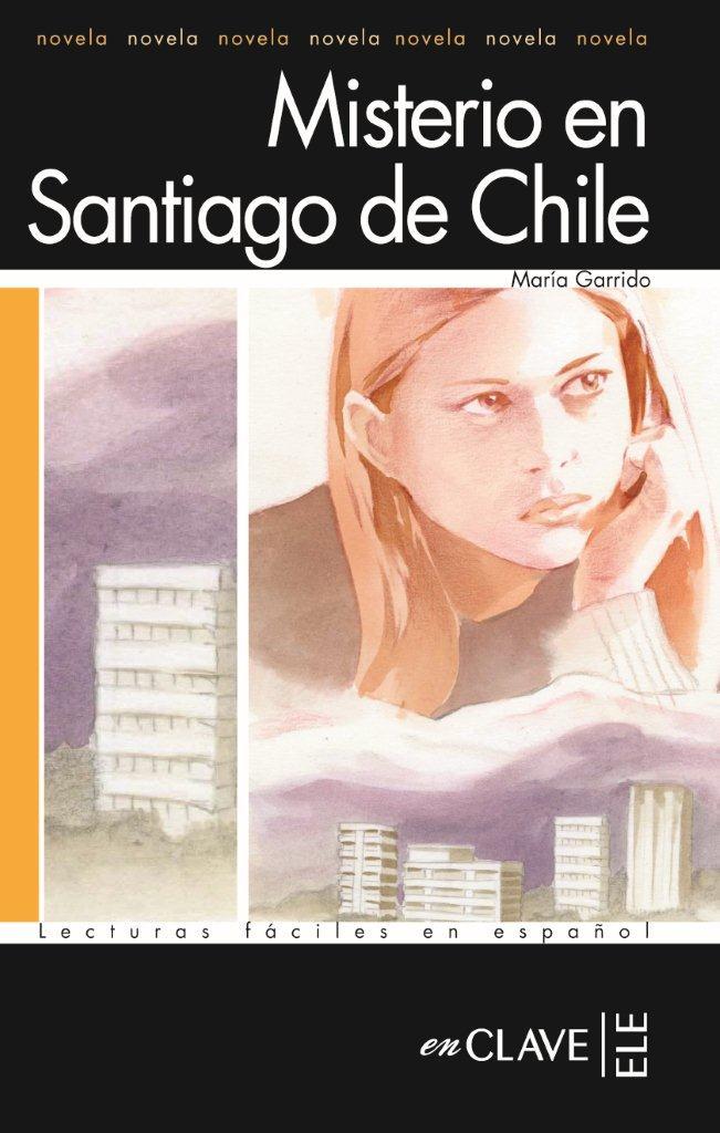 MISTERIO EN SANTIAGO DE CHILE | 9788496942912 | GARRIDO ESTEBAN, MARÍA