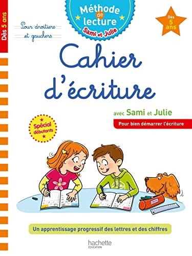 CAHIER ECRITURE AVEC SAMI ET JULIE | 9782017223870