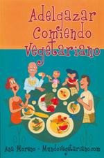 ADELGAZAR COMIENDO VEGETARIANO | 9788493382841 | MORENO, ANA