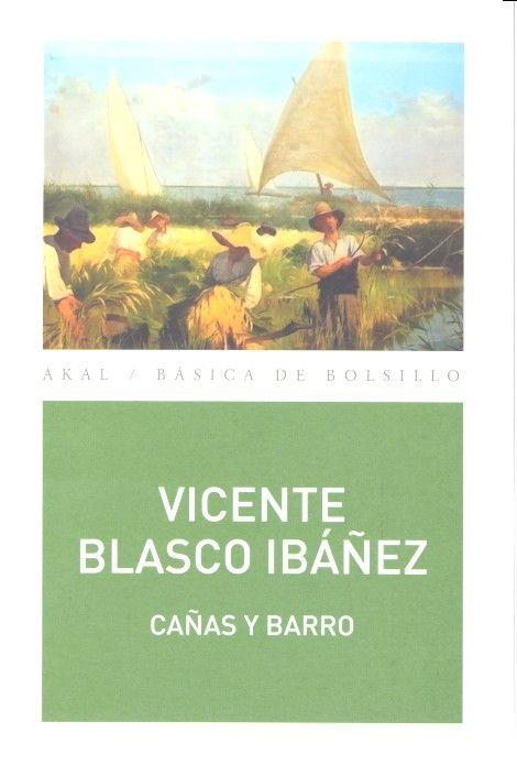 CAÑAS Y BARRO | 9788446043720 | BLASCO IBÁÑEZ, VICENTE