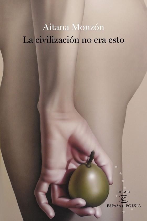 CIVILIZACION NO ERA ESTO, LA | 9788467063707 | MONZÓN, AITANA