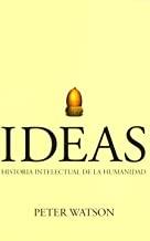 IDEAS HISTORIA INTELECTUAL DE LA HUMANIDAD | 9788474239171 | WATSON, PETER