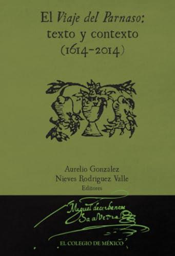 VIAJE DEL PARNASO, EL | 9786076281116 | GONZÁLEZ, AURELIO