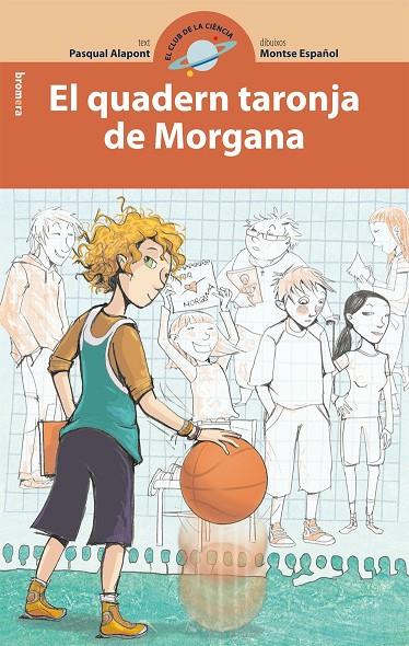 QUADERN TARONJA DE MORGANA, EL | 9788498245769 | ALAPONT RAMON, PASQUAL