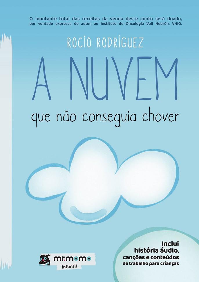A NUVEM QUE NÃO CONSEGUIA CHOVER | 9791387817282 | RODRÍGUEZ, ROCÍO