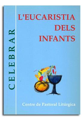 EUCARISTIA DELS INFANTS, L' | 9788474677133 | LLIGADAS VENDRELL, JOSEP