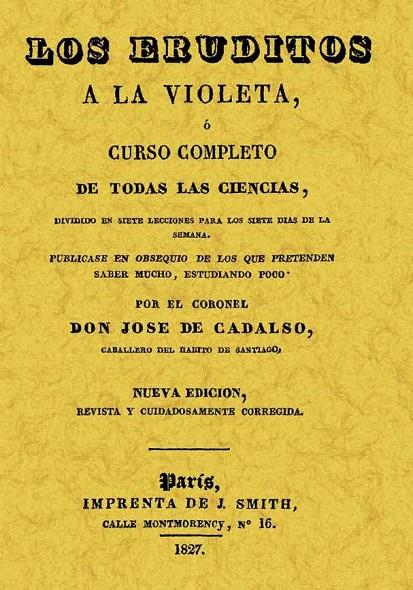 ERUDITOS A LA VIOLETA, LOS | 9788497610469 | CADALSO, JOSÉ