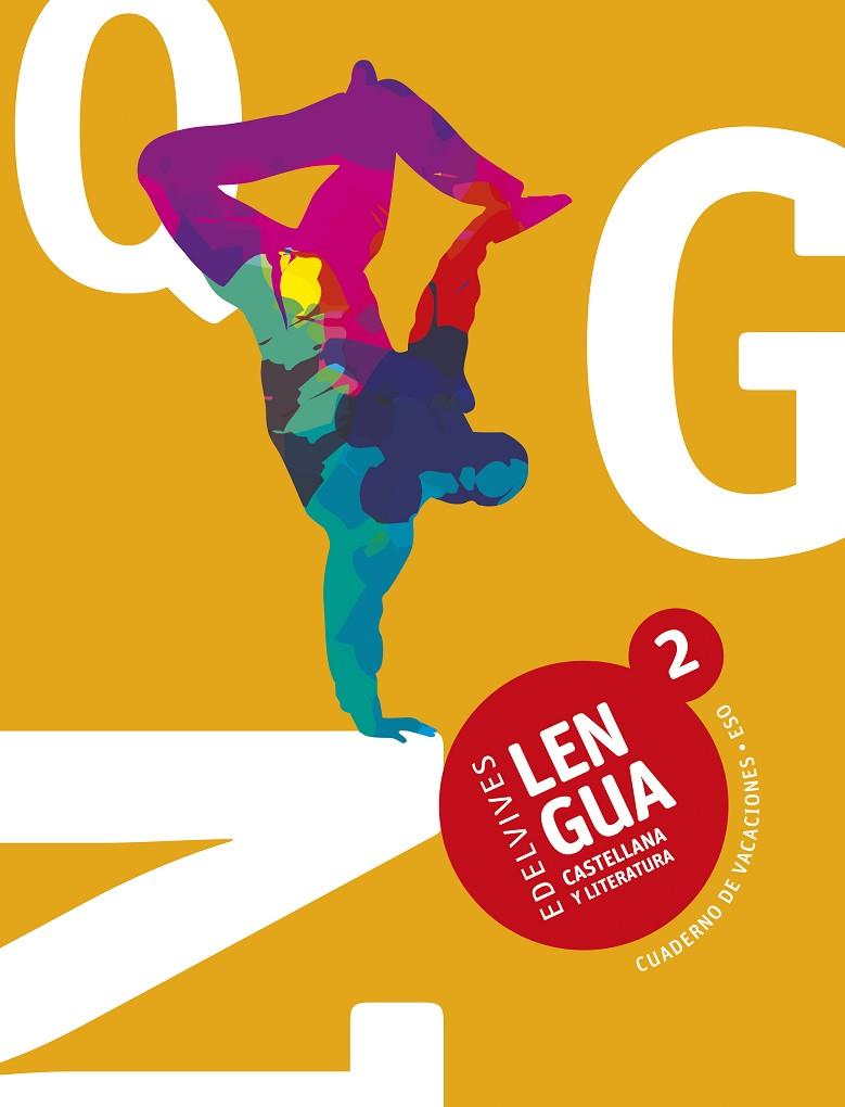 CUADERNO DE VACACIONES LENGUA CASTELLANA Y LITERATURA 2.º ESO | 9788414008324 | ARAYA OLAZARÁN, CLAUDIA / GARCÍA HACZEK, MANUEL