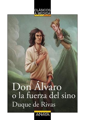 DON ÁLVARO O LA FUERZA DEL SINO | 9788467871043 | RIVAS, DUQUE DE / SOLANO, JORDI