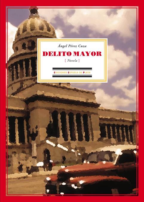 DELITO MAYOR | 9788496133594 | PEREZ CUZA, ANGEL
