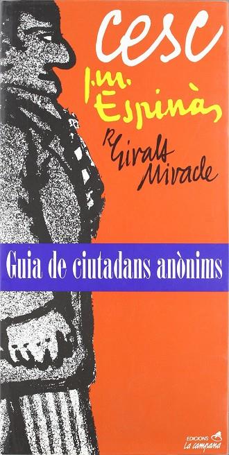 GUIA DE CIUTADANS ANONIMS | 9788486491987 | ESPINÀS, JOSEP M. / CESC