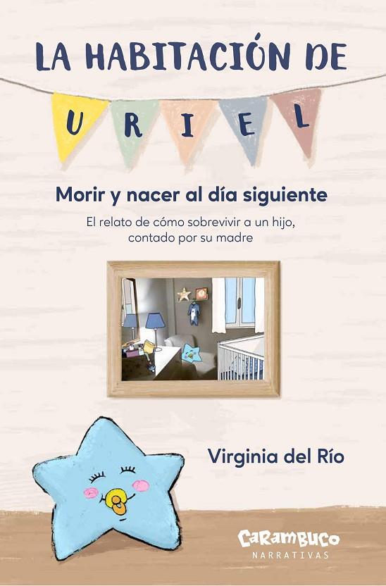 HABITACIÓN DE URIEL, LA. MORIR Y NACER AL DÍA SIGUIENTE | 9788410252028 | DEL RÍO, VIRGINIA