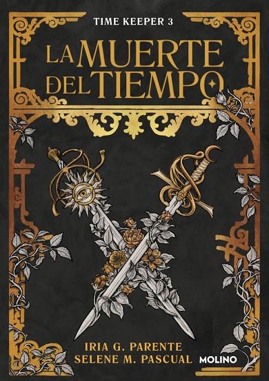 TIME KEEPER 03. LA MUERTE DEL TIEMPO | 9788427249516 | G. PARENTE, IRIA/M. PASCUAL, SELENE