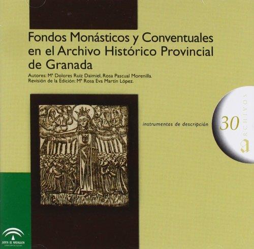 FONDOS MONASTICOS Y CONVENTUALES EN EL ARCHIVO HISTORICO PRO | 9788482667829