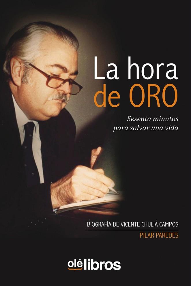 HORA DE ORO, LA. SESENTA MINUTOS PARA SALVAR UNA VIDA | 9788418208584 | PAREDES, PILAR