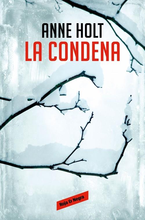 CONDENA, LA (HANNE WILHELMSEN 10) | 9788410352117 | HOLT, ANNE