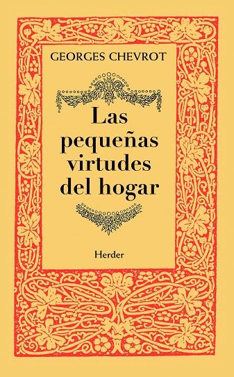 PEQUEÑAS VIRTUDES DEL HOGAR, LAS | 9788425426377 | CHEVROT, GEORGES