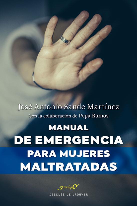 MANUAL DE EMERGENCIA PARA MUJERES MALTRATADAS | 9788433039866 | SANDE MARTINEZ, JOSE ANTONIO