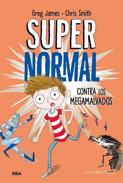 SUPERNORMAL CONTRA LOS MEGAMALVADOS | 9788427212961 | JAMES, GREG / SMITH, CHRIS