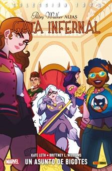 100% MARVEL. PATSY WALKER ALIAS GATA INFERNAL 03 : UN ASUNTO DE BIGOTES | 9788491673019 | LETH, KATE / WILLIAMS, BRITTNEY