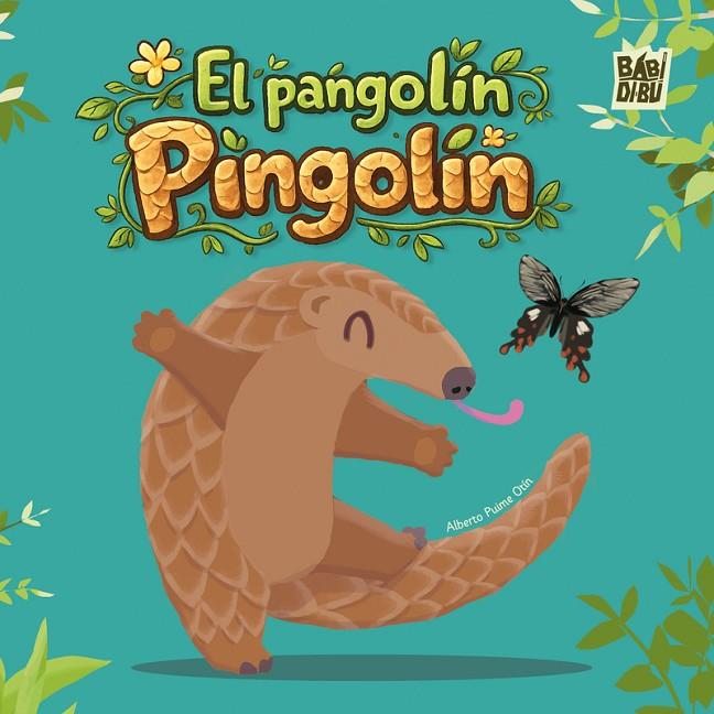 PANGOLÍN PINGOLÍN, EL | 9791388231483 | PEÑA, LUIS