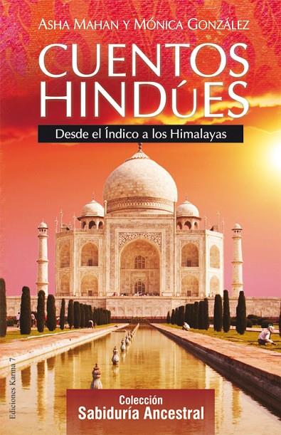 CUENTOS HINDÚES | 9788496112087 | MAHAN, ASHA / GONZÁLEZ GONZÁLEZ, MÓNICA