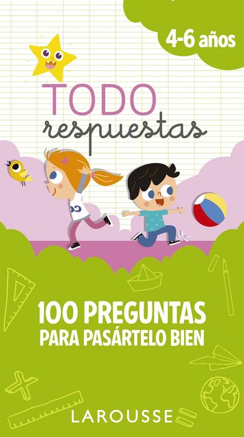 TODO RESPUESTAS. 100 PREGUNTAS PARA PASÁRTELO BIEN | 9788417273828 | LAROUSSE EDITORIAL