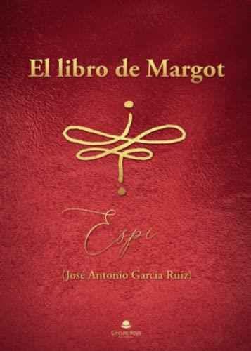 LIBRO DE MARGOT, EL | 9788411555401 | ESPI