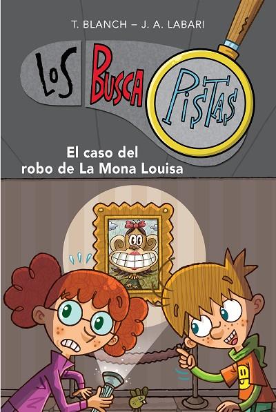 CASO DEL ROBO DE LA MONA LOUISA, EL | 9788490430040 | BLANCH, TERESA / LABARI ILUNDAIN, JOSE ANGEL