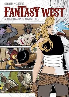 FANTASY WEST 01 : EL COMIENZO. TAHÚR. PÁNICO EN EL FERROCARRIL | 9788417064419 | CORREIRA /  JACOBO