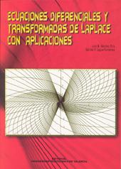 ECUACIONES DIFERENCIALES Y TRANSFORMADAS DE LAPLACE CON APLICACIONES | 9788490486498 | LEGUA FERNÁNDEZ, MATILDE PILAR / SÁNCHEZ RUIZ, LUIS MANUEL