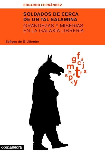SOLDADOS DE CERCA DE UN TAL SALAMINA | 9788493556655 | FERNANDEZ, EDUARDO