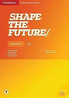 SHAPE THE FUTURE LEVEL 2 WORKBOOK | 9788490360576