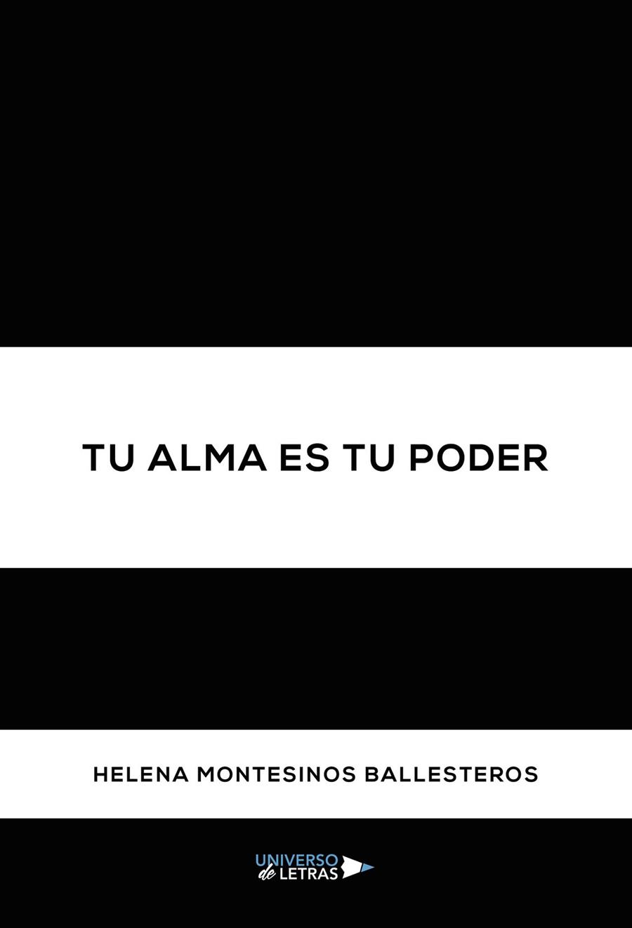 TU ALMA ES TU PODER | 9788418854279 | MONTESINOS BALLESTEROS, HELENA