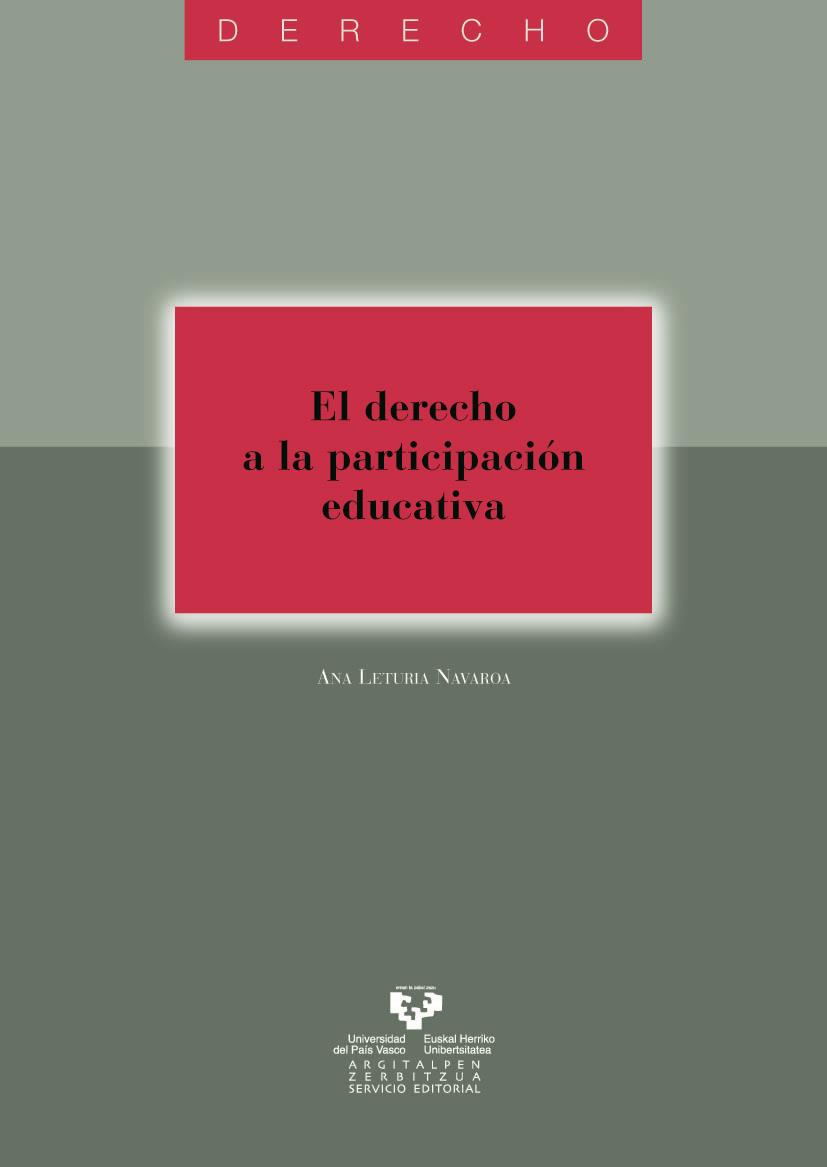DERECHO A LA PARTICIPACIÓN EDUCATIVA, EL | 9788483738917 | LETURIA NAVAROA, ANA