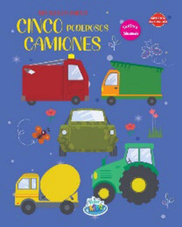 CINCO PODEROSOS CAMIONES - MIS NUEVOS AMIGOS | 9789878939667