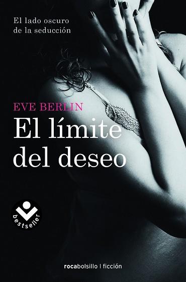 LÍMITE DEL DESEO, EL | 9788415410607 | BERLIN, EVE
