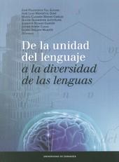 DE LA UNIDAD DEL LENGUAJE A LA DIVERSIDAD DE LAS LENGUAS | 9788492522705 | VAL ALVARO, JOSE FRANCISCO / MENDIVIL GIRO, J.