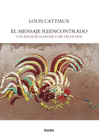 MENSAJE REENCONTRADO, EL | 9788425449994 | CATTIAUX, LOUIS