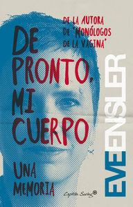 DE PRONTO MI CUERPO | 9788494367625 | ENSLER, EVE