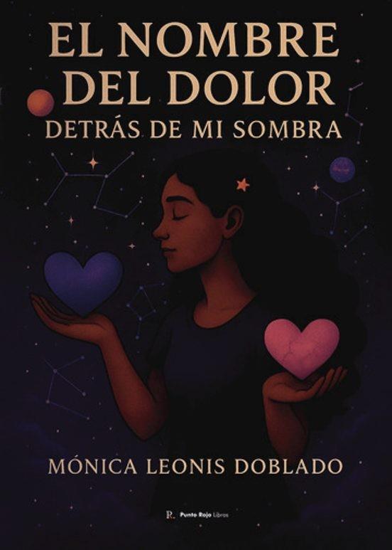 NOMBRE DEL DOLOR, EL | 9790456889021 | LEONIS DOBLADO, MÓNICA